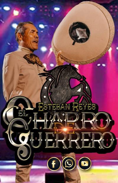 Esteban Reyes El Charro de Guerrero